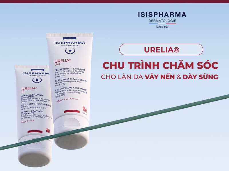 Bộ đôi sản phẩm URELIA hỗ trợ điều trị da vảy nến và dày sừng